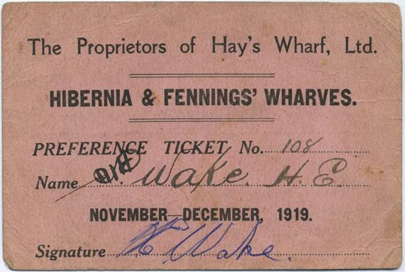 Hay’s Wharf,1919. This was used as a record of the work undertaken by the docker Henry Ernest Wake at Hay's Wharf.  X..png